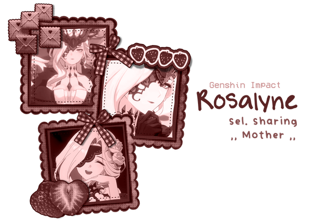 Genshin Impact , Rosalyne , selective sharing, “mother”